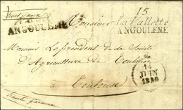 15 / La Valette / ANGOULEME + P. 15. P. / ANGOULEME Dateur A. 1830. - TB / SUP. - R. - 1801-1848: Précurseurs XIX