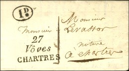 27 / Vôves / CHARTRES. Décime Rurale '' Louville '' Sur Lettre Locale Pour Chartres. 1830. - SUP. - RR. - 1801-1848: Vorläufer XIX