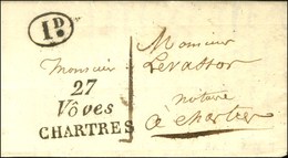 27 / Vôves / CHARTRES. Décime Rurale '' Louville '' Sur Lettre Locale Pour Chartres. 1830. - SUP. - RR. - 1801-1848: Precursors XIX