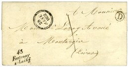 43 / Fontenay / S-Loing B. RUR. D. '' Dordives '' Sur Lettre Locale Dateur B 1852. - SUP. - 1801-1848: Vorläufer XIX