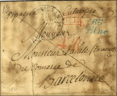 65 / Elne Bleu + P. P.  Rouge Càd T 12 PERPIGNAN Sur Lettre Avec Entailles De Purification Pour Barcelone. Au Recto, Tax - 1801-1848: Precursors XIX