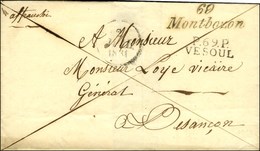 69 / Montbozon + P. 69. P. / VESOUL Dateur A 1831. - SUP. - RR. - 1801-1848: Precursors XIX
