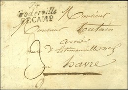 74 / Goderville / FECAMP Sur Lettre Avec Texte Daté 1827. - TB / SUP. - 1801-1848: Precursori XIX