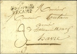74 / Goderville / FECAMP Sur Lettre Avec Texte Daté 1827. - TB / SUP. - 1801-1848: Precursors XIX