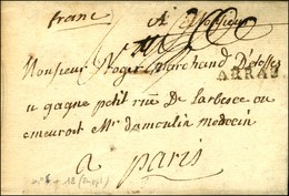 ARRAS + '' Franc '' (L N° 6A + L N° 18) Sur Lettre Avec Texte Pour Paris Daté De 1758. - TB / SUP. - R. - Autres & Non Classés