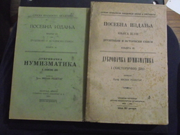 Dubrovacka Numizmatika Dubrovnik Von Resetar Dubrovnik Numismatics Very Rare Books, Excellent Condition - Livres Anciens