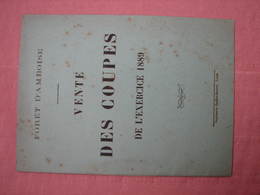 Amboise (foret) Vente Des Coupes  De Bois Exercice1889 - Historische Dokumente