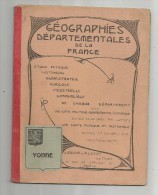 Régionalisme , Géographies Départementales De La France , YONNE ,2 Scans ,  Frais Fr ; 3.00€ - Bourgogne