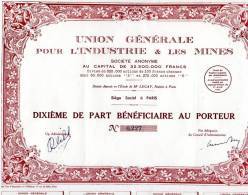 Action , Dixième De Part , Union Générale Pour L'industrie & Les Mines , 1931 , Frais Fr : 1.95 E - Otros & Sin Clasificación