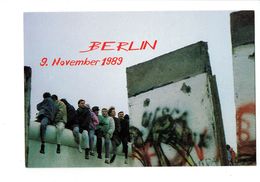 Cpm - BERLIN - La Chute Du Mur De Berlin – 9 Novembre 1989. - Berlijnse Muur