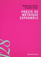 Poésie : Précis De Métrique Espagnole Par Pardo (ISBN 9782200352226) - 18 Ans Et Plus