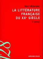 La Littérature Française Du XXè Siècle Par Mitterand (ISBN 9782200346621) - Über 18