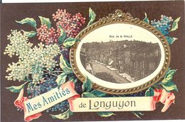 54 MES AMITIES DE LONGUYON AVEC LA RUE DE LA HALLE DANS LE MEDAILLON - Longuyon