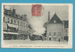 CPA 44 - Chemin De Fer Départ Du Tramway Pour Aignay Place De L'Hôtel De Ville CHATILLON-SUR-SEINE 21 - Chatillon Sur Seine