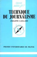 Technique Du Journalisme Par Gaillard (ISBN 2130450210 EAN 9782130450214) - 18 Ans Et Plus