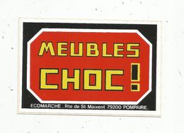 Autocollant , COMMERCES , Magasin , Meubles Choc ! , ECOMARCHE , 79 , POMPAIRE - Autocollants