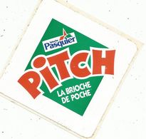 Autocollant , BRIOCHE PASQUIER , La Brioche De Poche PITCH - Autocollants