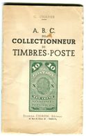 C. CHAPIER - ABC DU COLLECTIONNEUR TIMBRES-POSTE - BROCHE 64 PAGES - BON ETAT - Filatelia E Storia Postale