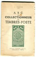 C. CHAPIER - ABC DU COLLECTIONNEUR TIMBRES-POSTE - BROCHE 64 PAGES - BON ETAT - Philatelie Und Postgeschichte