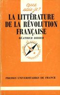 La Littérature De La Révolution Française Par Didier (ISBN 2130425860 EAN 9782130425861) - 18 Ans Et Plus