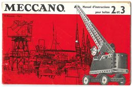 MANUEL D'INSTRUCTIONS  MECCANO - Pour Boîtes 2 Et 3 - Meccano