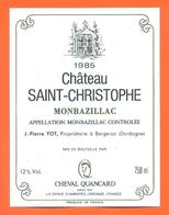 étiquette Vin De Monbazillac Chateau Saint Christophe 1985 J P  Yot à Bergerac - 75 Cl - Monbazillac