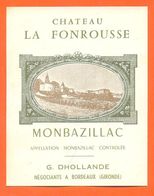 étiquette Ancienne Vin De Monbazillac Chateau La Fonrousse G Dhollande à Bordeaux - 75 Cl - Monbazillac