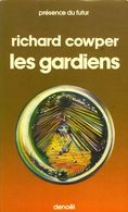 Présence Du Futur N° 259 : Les Gardiens Par Cowper - Présence Du Futur