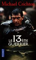 Le 13ème Guerrier Par Crichton (ISBN 2266086650 EAN 9782266086653) - Presses Pocket