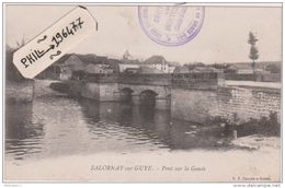 71 Salornay-sur-Guye - Cpa / Pont Sur La Gande. - Andere Gemeenten