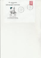 LETTRE -75 E ANNIVERSAIRE DE LA REPUBLIQUE D'ESTONIE  AVEC CAD CONCORDANT 24 FEV 1993 - Other & Unclassified