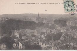 (37) TOURS à Vol D' Oiseau . La Préfecture Et Le Nouvel Hôtel De Ville - Tours