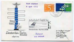 RC 6708 PAYS-BAS KLM 1972 1er VOL AMSTERDAM - BERLIN SCHONEFELD DDR ALLEMAGNE FFC NETHERLANDS LETTRE COVER - Airmail