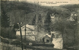 CREUSE  FELLETIN  Route De Vallieres Et Les Abattoirs - Felletin