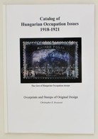 Brainard: Magyar Megszállási és Helyi Kiadások Speciál Katalógusa 1918-1921 (angol Nyelven, Tartalmazza A Helyi és Magán - Other & Unclassified