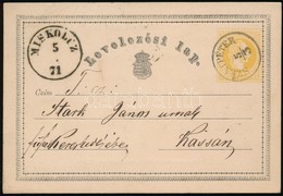 1871 Díjjegyes Levelezőlap / PS-card 'SZENTPÉTER' -
 'MISKOLCZ' - Kassa - Andere & Zonder Classificatie