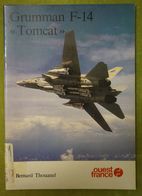 GRUMMAN F-14 "Tomcat" - Bernard Thouanel - Editions Ouest France - Flugzeuge