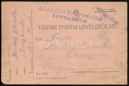 ~1915 Tábori Posta Levelezőlap 'Klinisches Reservespital INNSBRUCK' - Other & Unclassified