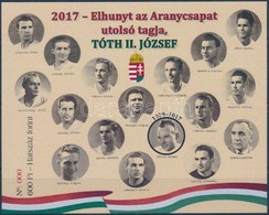 ** 2017 Elhunyt Az Aranycsapat Utolsó Tagja, Tóth II. József Emlékív Piros 000 Sorszámmal - Andere & Zonder Classificatie