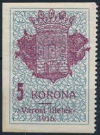 1916 Székesfehérvár Városi Illetékbélyeg 2 Sz. Három Oldalon Fogazatlan (15.000) - Unclassified
