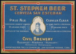 Cca 1920 Szent István Sör Kubai Exportra Készült Sörcímke, Polgári Serfőzde, Kunossy, 8x11 Cm / Civil Brewery, St. Steph - Reclame