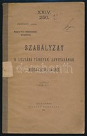 1895 Szabályzat A Leltári Tárgyak Javításának Módozatai Iránt. Magyar Kir. Államvasutak Igazgatóság. Bp., 1895, Légrády  - Zonder Classificatie