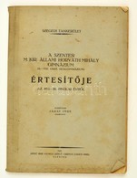 1935-1936 A Szentesi M. Kir. Állami Horváth Mihály Gimnázium értesítője Az 1935-1936. Iskolai évről. Közzéteszi Járay Im - Unclassified