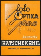 1940 Bp.VI., Foto-Optika-Kino, Hatschek Emil árjegyzék, 95p - Zonder Classificatie