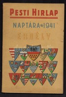 1941 Pesti Hírlap Naptára 1941. Erdély. Bp., Pesti Hírlap Rt. Illusztrált Kiadói Papírkötésben, 96-100 Oldalak Hiányozna - Unclassified