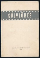 1954 Súlylökés, Képes Ismertető Füzetecske, Vincze Balázs Vízilabdázó Fotójával - Zonder Classificatie
