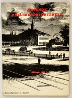 Szolnok Közlekedéstörténete. Szerk.: Kaposvári Gyula. Szolnok, 1976, Lapkiadó Vállalat. Papírkötésben, Jó állapotban. - Unclassified