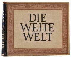 Die Weite Welt. Szerk., és A Bevezetést írta: Herbert F. R. Eddelbüttel. [Berlin,1929, Deutsche Buch]
Kiadói Félbőr-köté - Zonder Classificatie