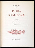 Karel Plicka-Zdenek Wirth: Praha Karlovská. é.n., 1957, Nase Vosjko. Kiadói Egészvászon-kötés, Fekete-fehér Fotókkal, Cs - Unclassified