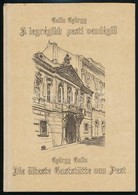 Galla György: A Legrégibb Pesti Vendéglő. / Die Alteste Gaststatte Von Pest. Bp., 1987, Idegenforgalmi Propaganda és Kia - Zonder Classificatie